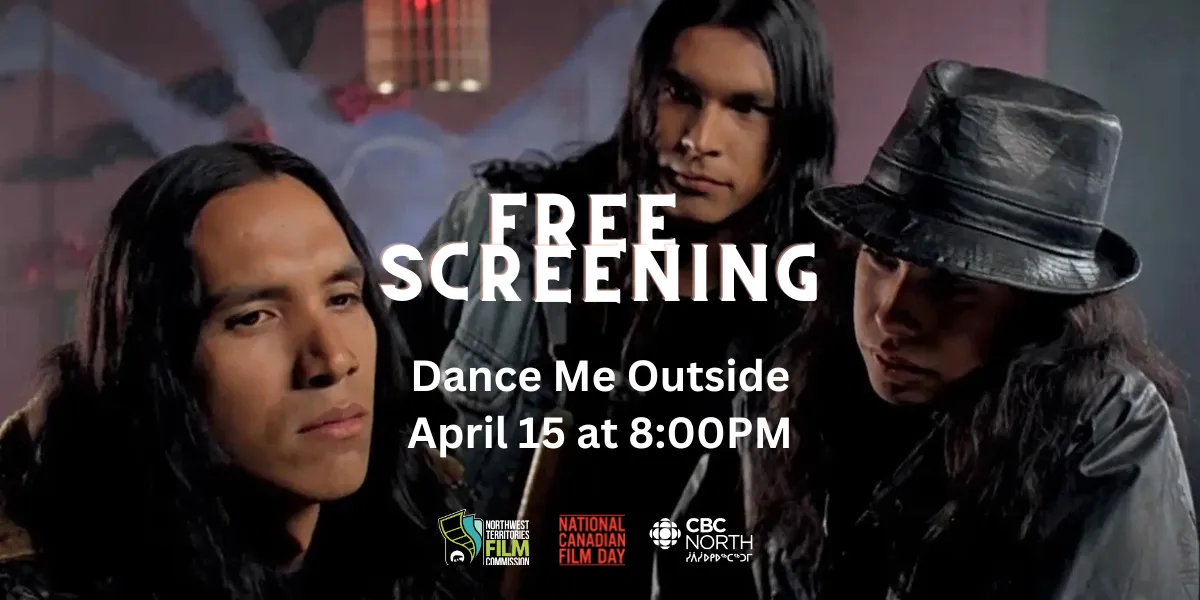 National Canadian Film Day: Dance Me Outside