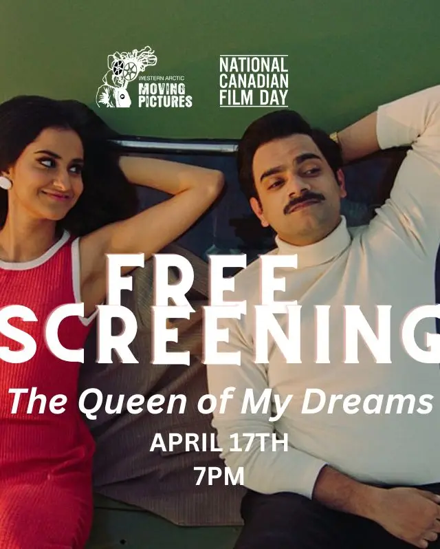 National Canadian Film Day: The Queen of My Dreams