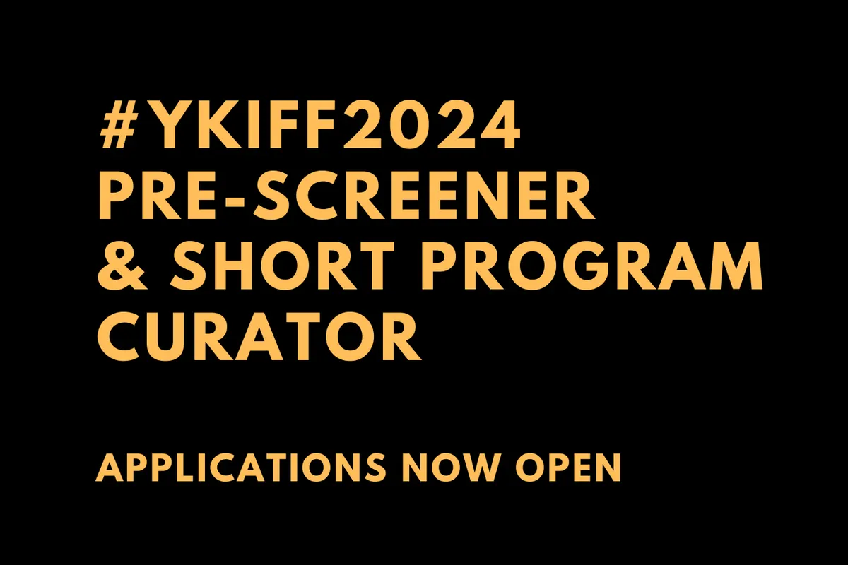YKIFF Pre-Screener & Short Film Curator