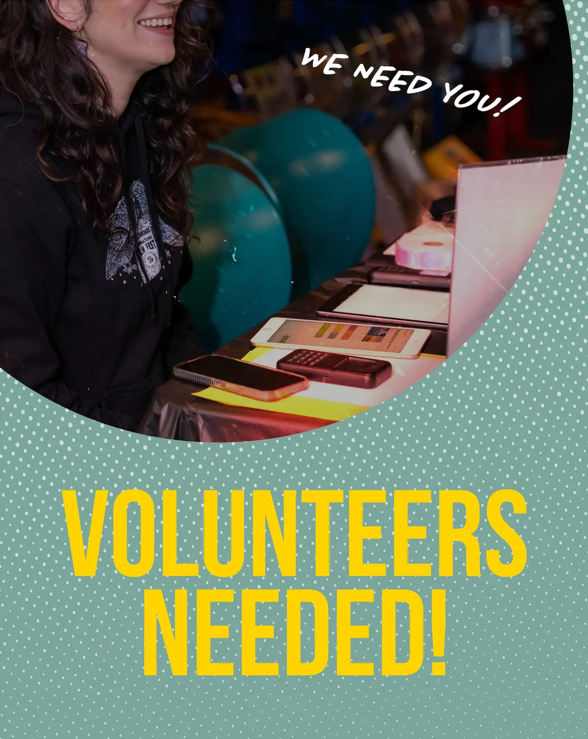 VOLUNTEERS NEEDED