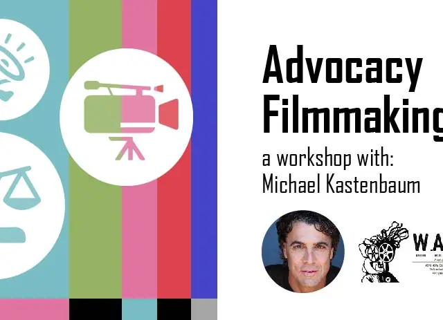 Advocacy Filmmaking Workshop